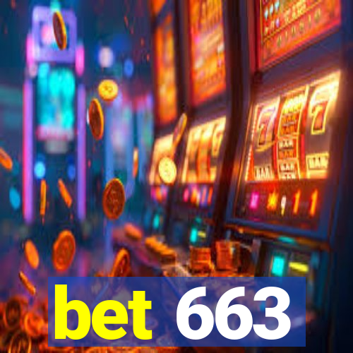 bet 663